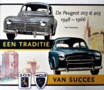 Peugeot 203-403 boek. Prachtig naslagwerk in de beste traditie van Wim Noorman - Auto Motor Klassiek