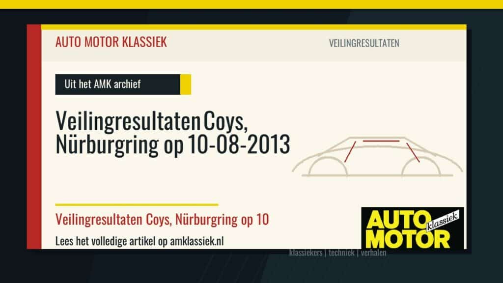 Veilingresultaten Coys, Nürburgring op 10-08-2013 - Auto Motor Klassiek