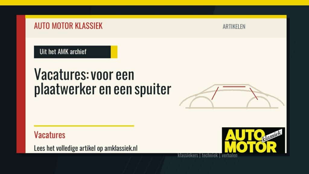 Vacatures: voor een plaatwerker en een spuiter - Auto Motor Klassiek