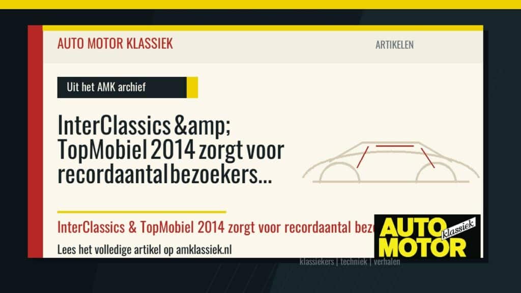 InterClassics & TopMobiel 2014 zorgt voor recordaantal bezoekers - Auto Motor Klassiek