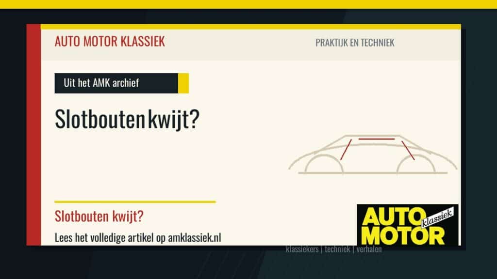 Slotbouten kwijt? - Auto Motor Klassiek