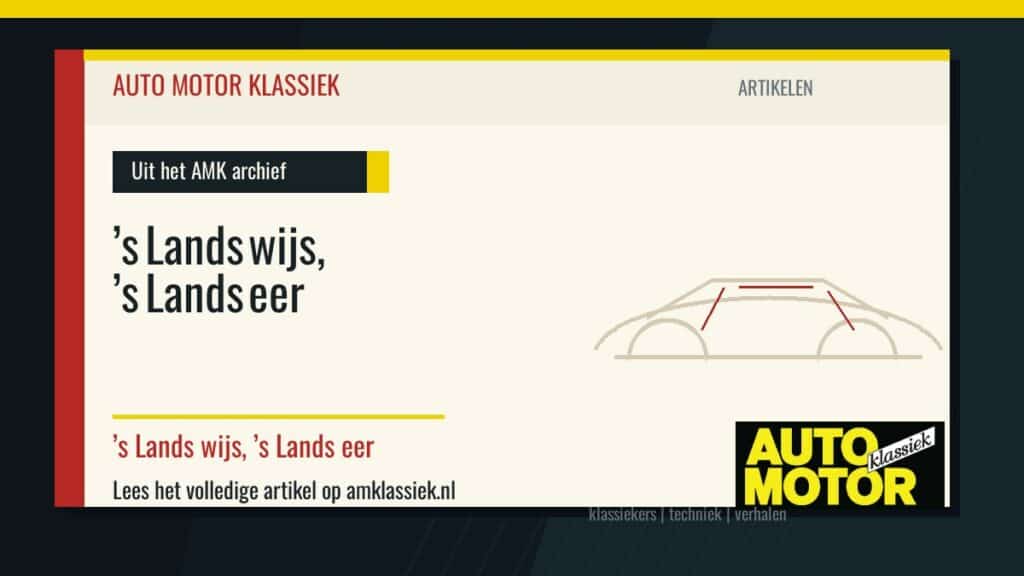 ’s Lands wijs, ’s Lands eer - Auto Motor Klassiek
