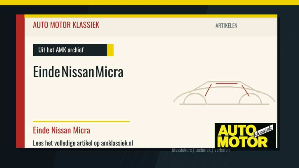 Einde Nissan Micra - Auto Motor Klassiek