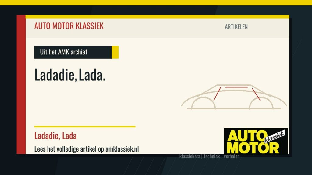 Ladadie, Lada. - Auto Motor Klassiek