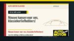 Nieuwe kansen voor ons, klassiekerliefhebbers! - Auto Motor Klassiek