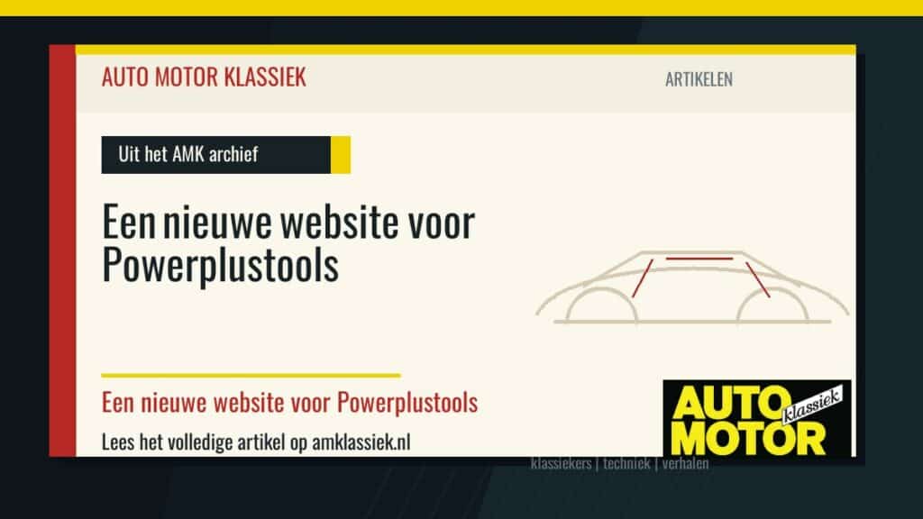 Een nieuwe website voor Powerplustools - Auto Motor Klassiek